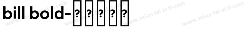 bill bold字体转换